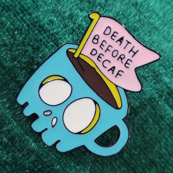 Death Before Decaf Enamel Pin - Picture 8 of 12